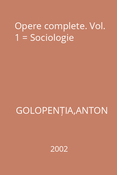 Opere complete. Vol. 1 = Sociologie