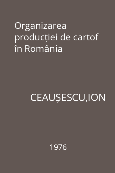 Organizarea producției de cartof în România