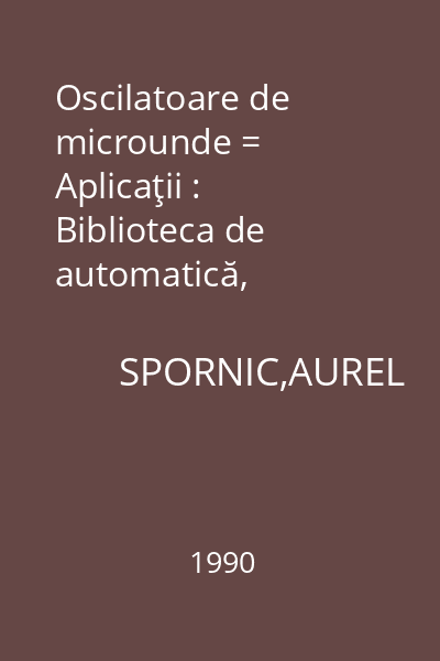 Oscilatoare de microunde = Aplicaţii : Biblioteca de automatică, informatică, electronică, management