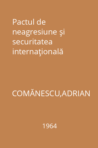 Pactul de neagresiune şi securitatea internaţională