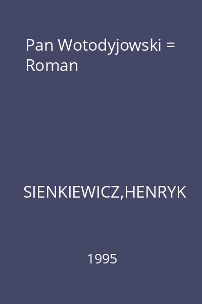Pan Wotodyjowski = Roman