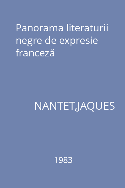Panorama literaturii negre de expresie franceză