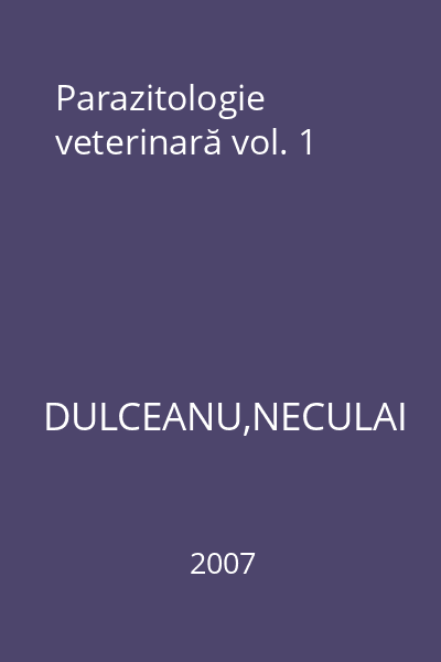 Parazitologie veterinară vol. 1