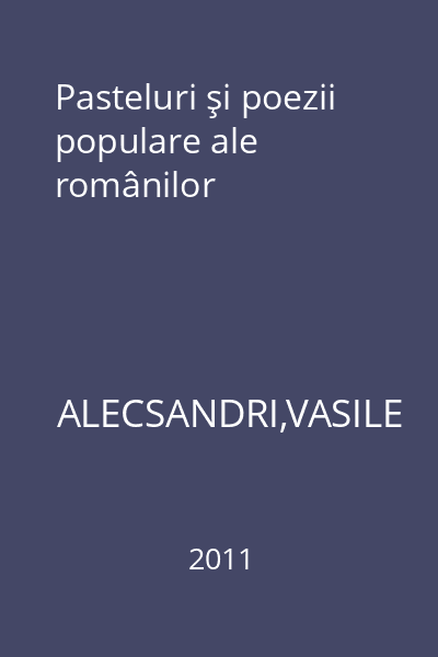 Pasteluri şi poezii populare ale românilor