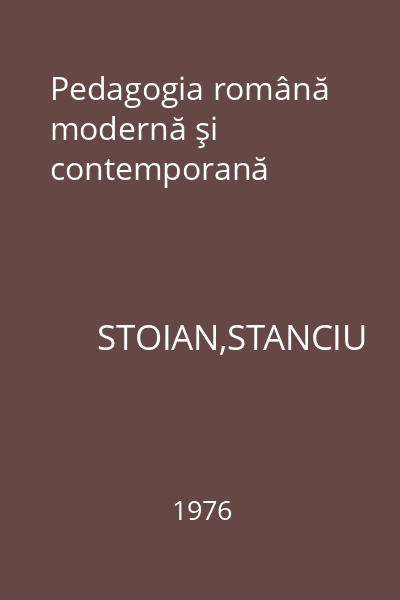 Pedagogia română modernă şi contemporană