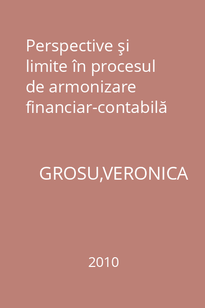 Perspective şi limite în procesul de armonizare financiar-contabilă