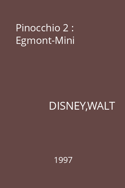 Pinocchio 2 : Egmont-Mini