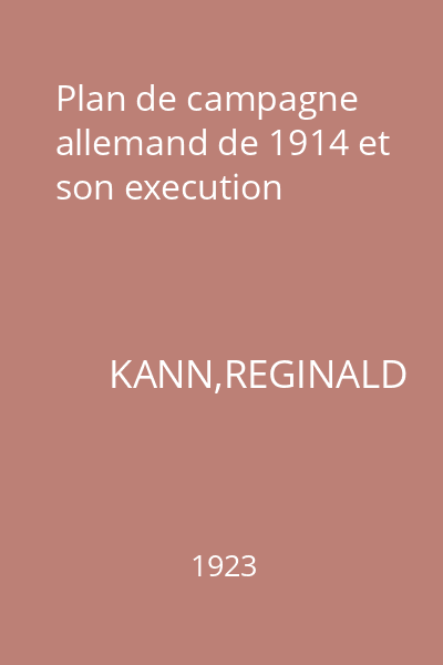 Plan de campagne allemand de 1914 et son execution