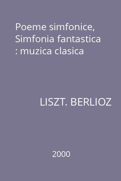 Poeme simfonice, Simfonia fantastica : muzica clasica