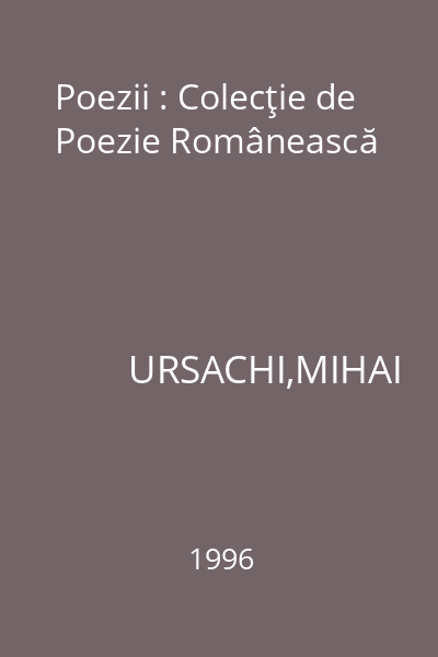 Poezii : Colecţie de Poezie Românească