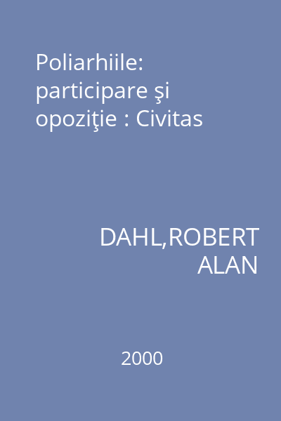 Poliarhiile: participare şi opoziţie : Civitas