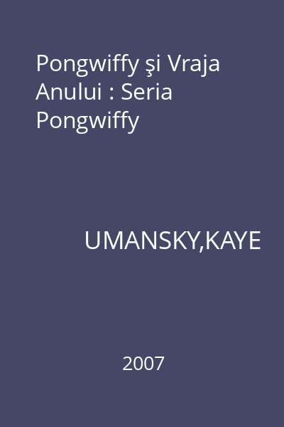 Pongwiffy şi Vraja Anului : Seria Pongwiffy