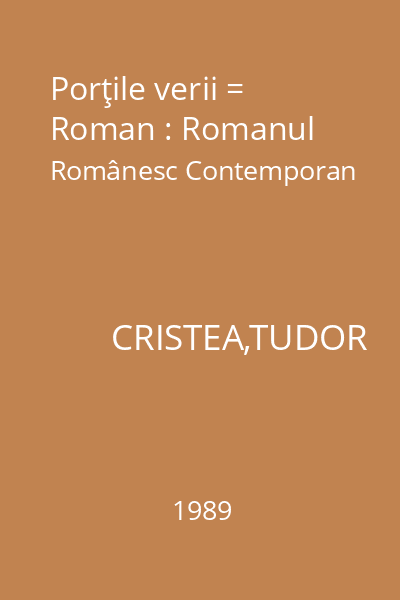 Porţile verii = Roman : Romanul Românesc Contemporan
