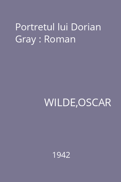 Portretul lui Dorian Gray : Roman