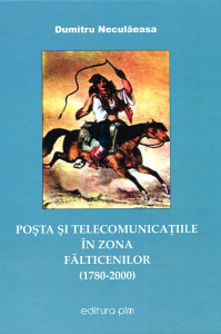 Poşta şi telecomunicaţiile în zona Fălticenilor (1780-2000)