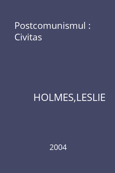 Postcomunismul : Civitas