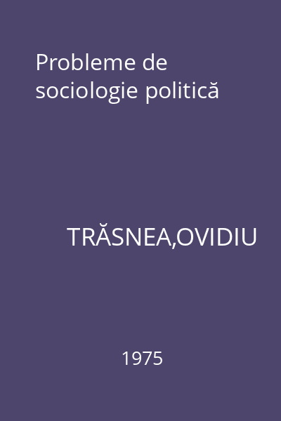 Probleme de sociologie politică