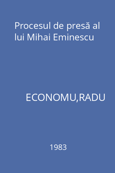 Procesul de presă al lui Mihai Eminescu