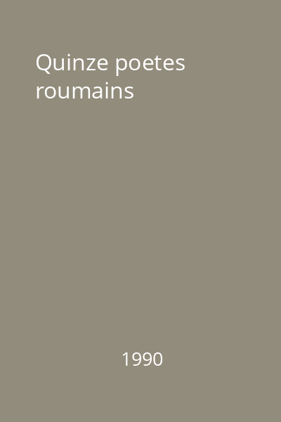 Quinze poetes roumains