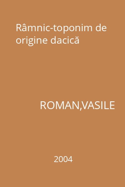 Râmnic-toponim de origine dacică