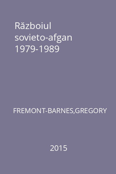 Războiul sovieto-afgan 1979-1989