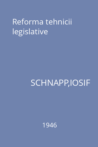 Reforma tehnicii legislative