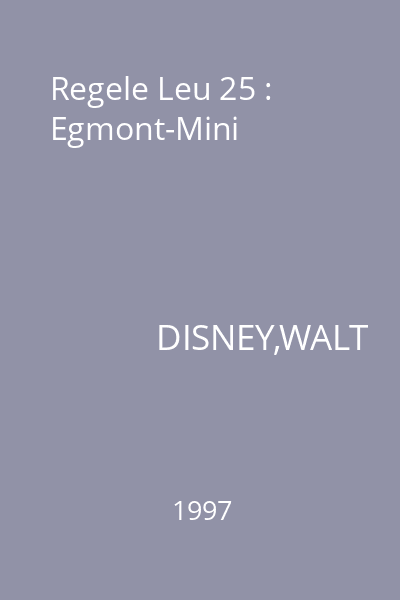 Regele Leu 25 : Egmont-Mini
