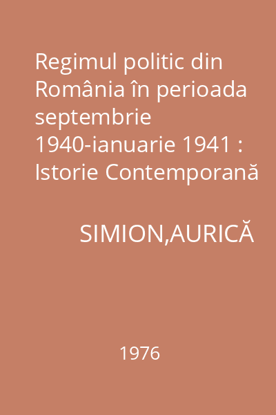 Regimul politic din România în perioada septembrie 1940-ianuarie 1941 : Istorie Contemporană
