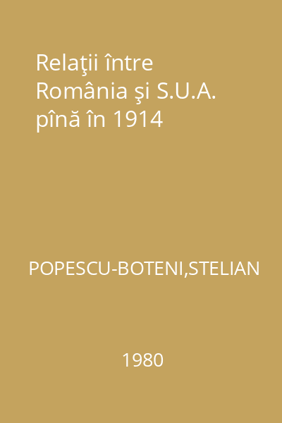 Relaţii între România şi S.U.A. pînă în 1914