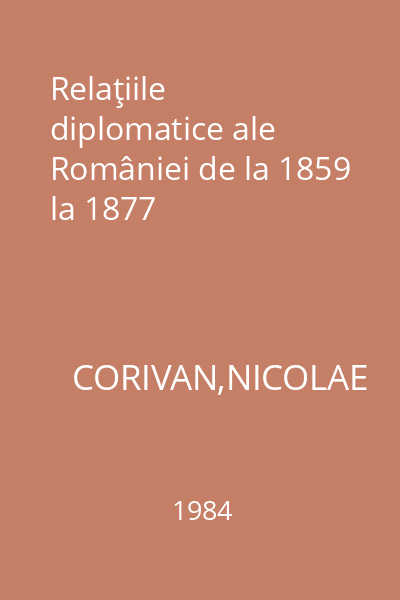 Relaţiile diplomatice ale României de la 1859 la 1877