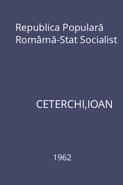Republica Populară Româmă-Stat Socialist