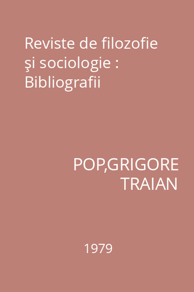 Reviste de filozofie şi sociologie : Bibliografii