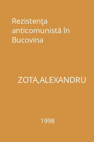 Rezistenţa anticomunistă în Bucovina