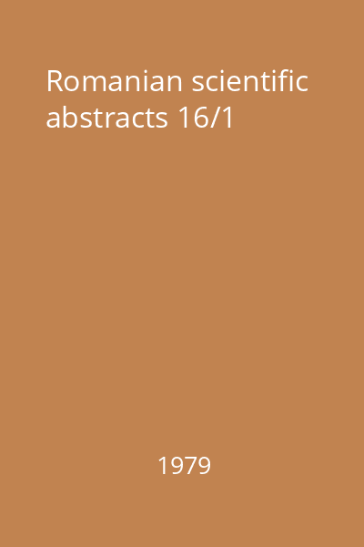 Romanian scientific abstracts 16/1