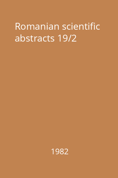 Romanian scientific abstracts 19/2
