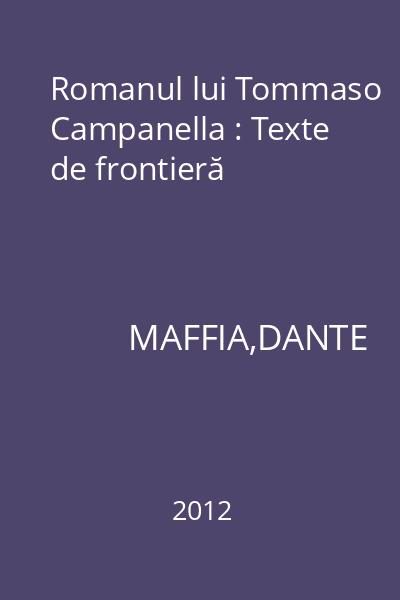 Romanul lui Tommaso Campanella : Texte de frontieră