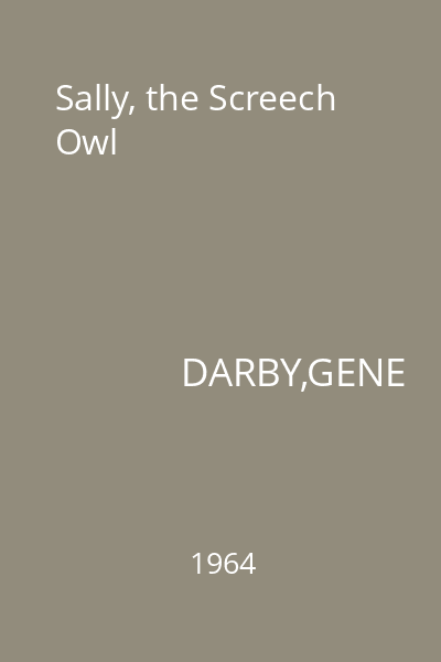 Sally, the Screech Owl