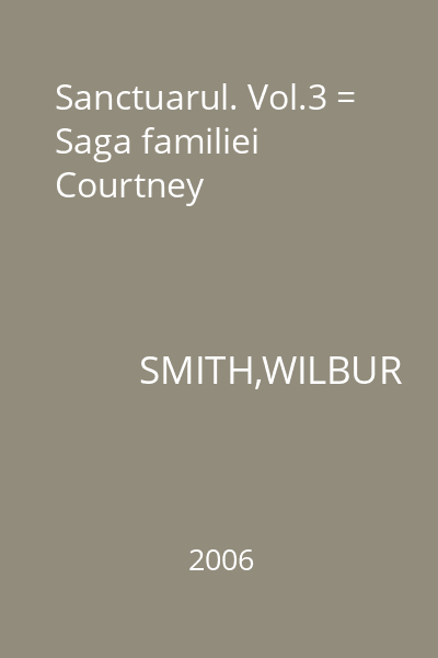 Sanctuarul. Vol.3 = Saga familiei Courtney