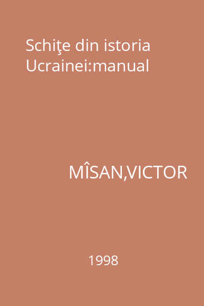 Schiţe din istoria Ucrainei:manual