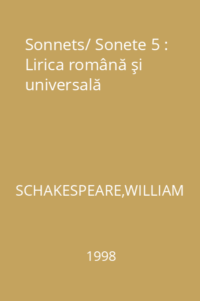 Sonnets/ Sonete 5 : Lirica română şi universală