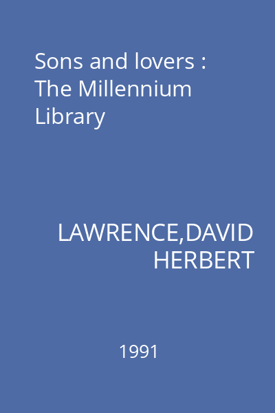 Sons and lovers : The Millennium Library
