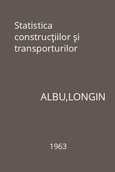 Statistica construcţiilor şi transporturilor