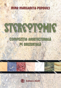 Stereotomie: Compoziția arhitecturală pe orizontală. Curs
