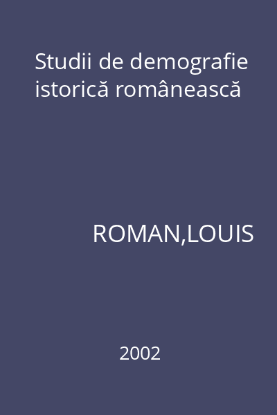 Studii de demografie istorică românească