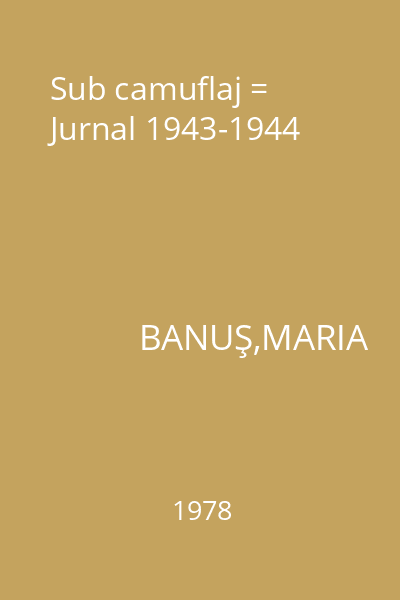 Sub camuflaj = Jurnal 1943-1944