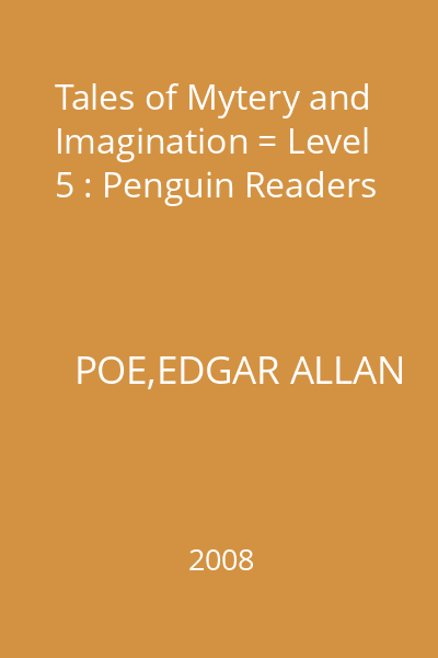 Tales of Mytery and Imagination = Level 5 : Penguin Readers