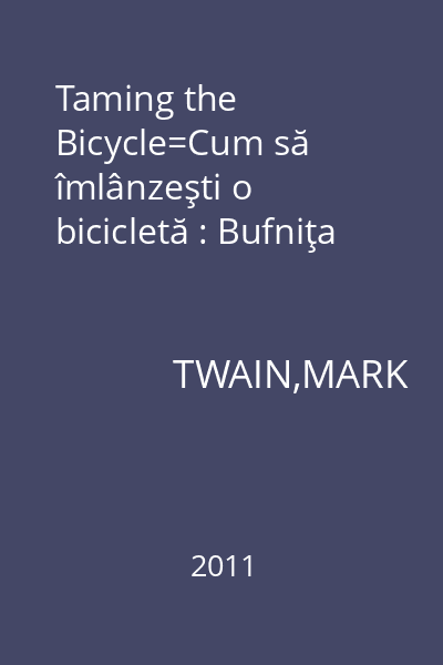 Taming the Bicycle=Cum să îmlânzeşti o bicicletă : Bufniţa