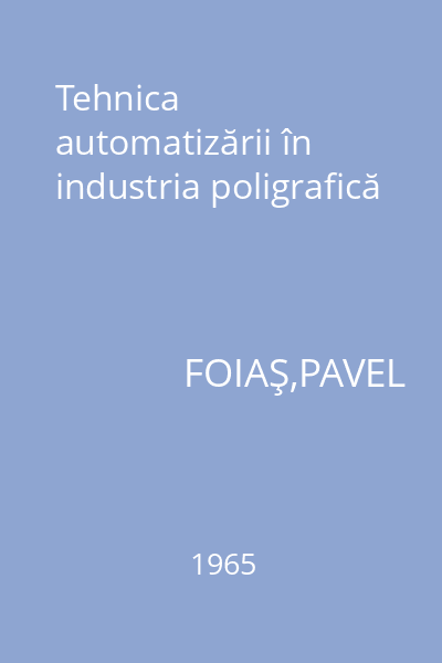 Tehnica automatizării în industria poligrafică