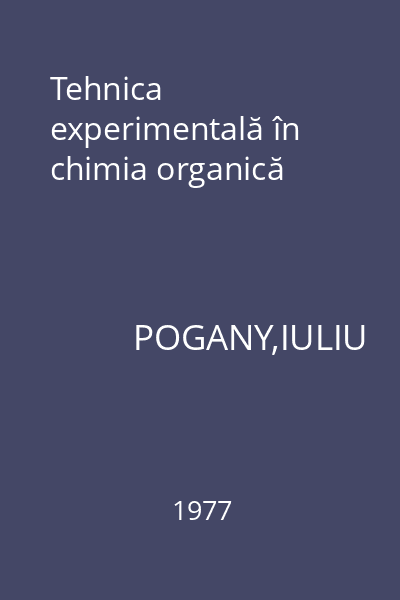 Tehnica experimentală în chimia organică
