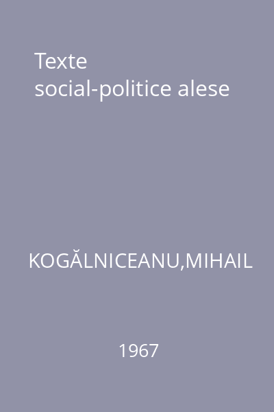 Texte social-politice alese